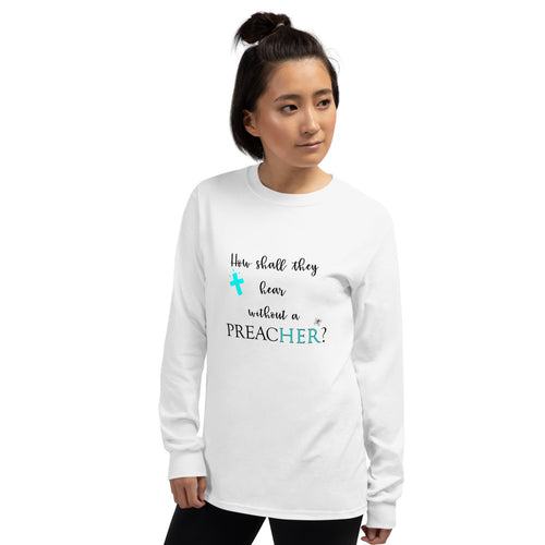 The Girly Clergy Girl Signature PreacHER Long Sleeve T-Shirt