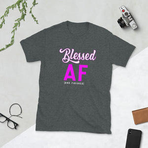 BLESSED AF Short-Sleeve Unisex T-Shirt part of our 'And Favored' series